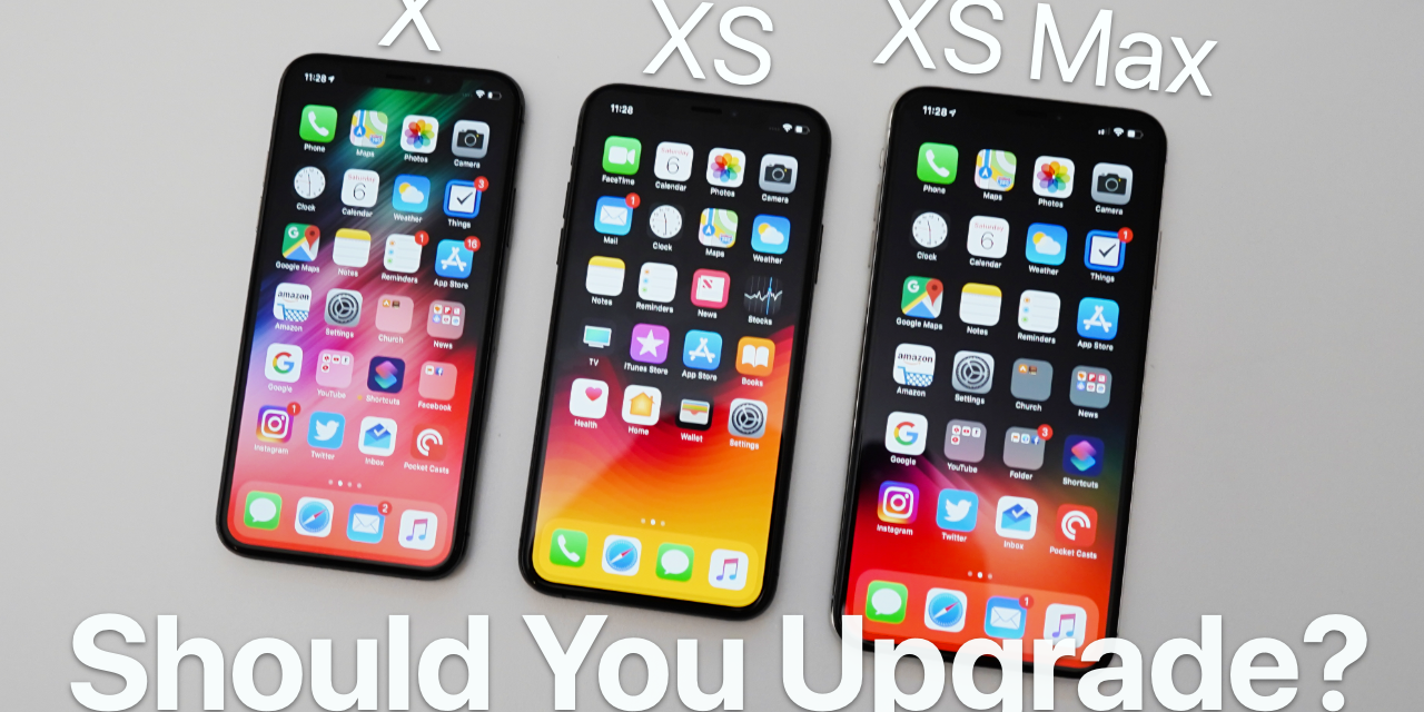 iPhone Xs vs X - Worth Upgrading? 