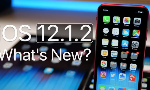 iOS 12.1.2 is Out! – What’s New?