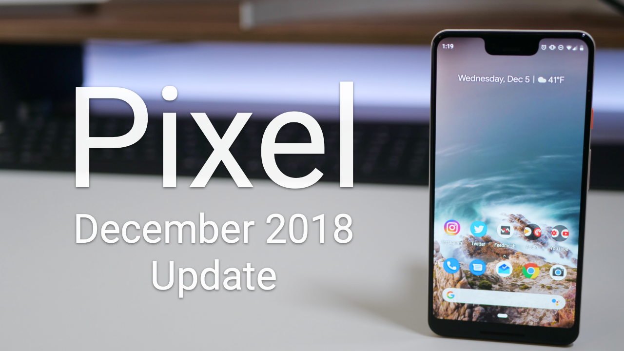 Google Pixel December Update is Out! What’s New? Zollotech
